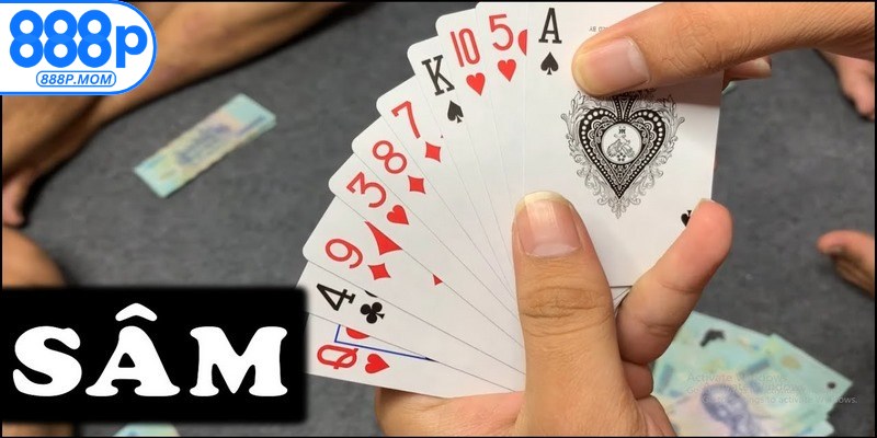 Bật mí cách chơi bài Sâm luôn thắng khi đánh bài
