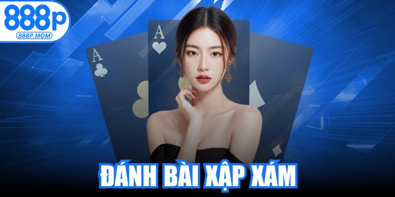 Đánh Bài Xập Xám
