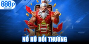 Nổ Hũ Đổi Thưởng