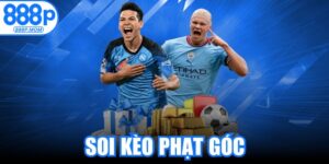 Soi Kèo Phạt Góc